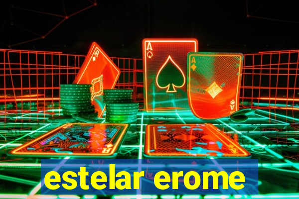 estelar erome